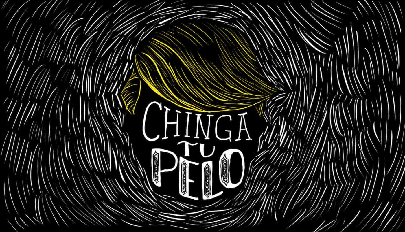 chinga-tu-pelo