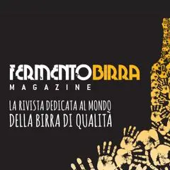 Fermento Birra Magazine – la rivista dedicata al mondo della birra di qualità